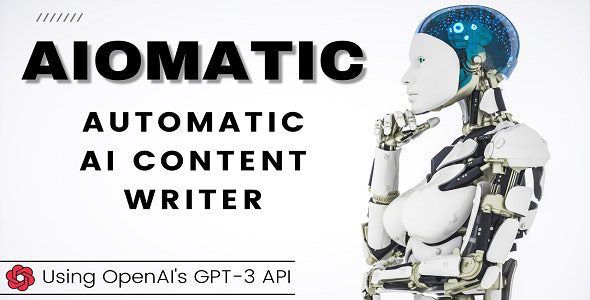 Free Download aiomatic 1 3 7 nulled – automatic ai content writer editor gpt 3 gpt 4 chatgpt chatbot ai toolkit