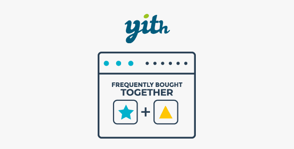 Download Free YITH WooCommerce Frequently Bought Together Premium 1.58.0 YITH WooCommerce Frequently Bought Together Premium 1.58.0