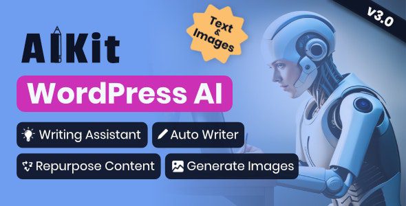 AIKit 4.12.2 - WordPress AI Automatic Writer, Chatbot, Writing Assistant & Content Repurposer / OpenAI GPT