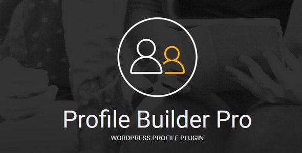 Profile Builder Pro 3.10.4 Nulled + Addons - Profile Plugin WordPres