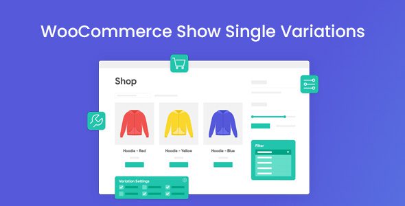 Iconic WooCommerce Show Single Variations 1.14.1 Nulled