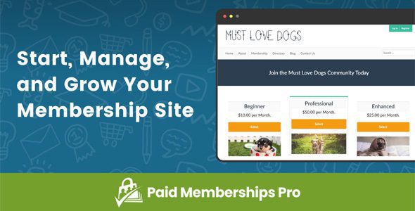 Paid Memberships Pro 2.12.4 + Addons - WordPress Membership Plugin and Subscriptions Platform