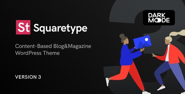 Squaretype 3.0.8 Nulled - Modern Blog WordPress Theme
