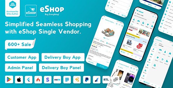 eShop 4.0.6 Nulled - eCommerce Single Vendor App | Shopping eCommerce App with Flutter