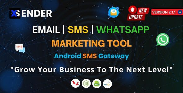 XSender 2.1.1 Nulled - Bulk Email, SMS and WhatsApp Messaging Application