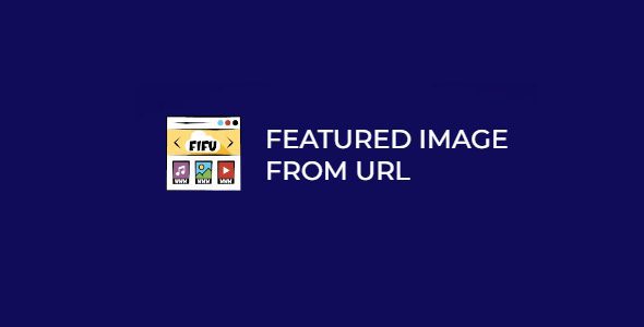 Featured Image From URL Premium 6.4.4 Nulled