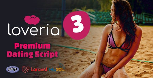 Loveria 3.3.0 Nulled - Premium Dating Script - Software - Admin Panel