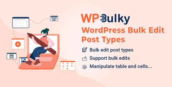 WPBulky – WordPress Bulk Edit Post Types 1.1.5