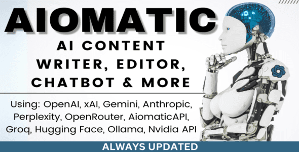 AIomatic 2.3.3.1 - AI Content Writer, Editor, ChatBot & AI Toolkit